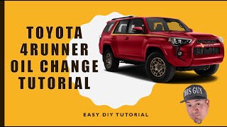 Toyota 4Runner Oil Change Tutorial