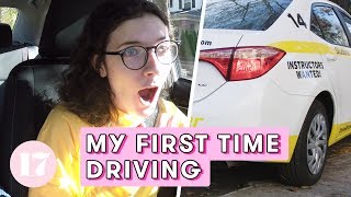 My First Time Driving | Seventeen Firsts