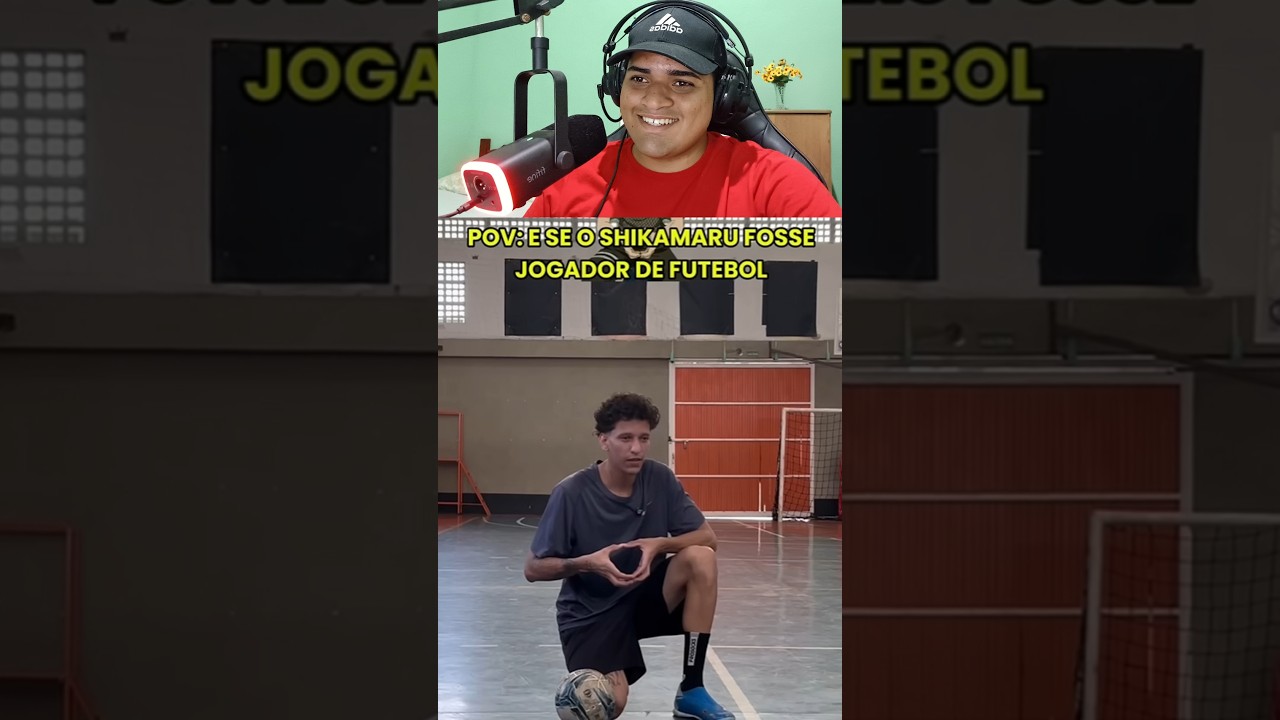 SE O SHIKAMARU FOSSE JOGADOR ⚽😂