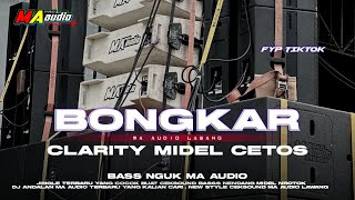 DJ BONGKAR CLARITY MIDEL CETOS MA AUDIO LAWANG NEW 2026|| yang lagi viral nihhh 🦇 #maaudiolawang 