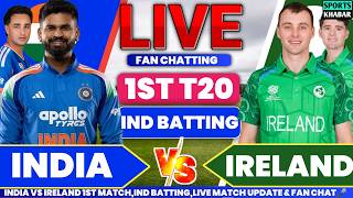 🔴Ind vs Ire 1st T20 2026 IND BAT | India vs Ireland Live Cricket Analysis &amp; Fan Chat | Sports Khabar