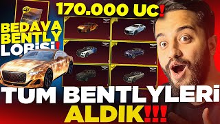 TÜM BENTLY ARABALARI ALDIK! 170.000 UC! BEDAVA EFSANE BENTLY LOBİSİ! PUBG Mobile