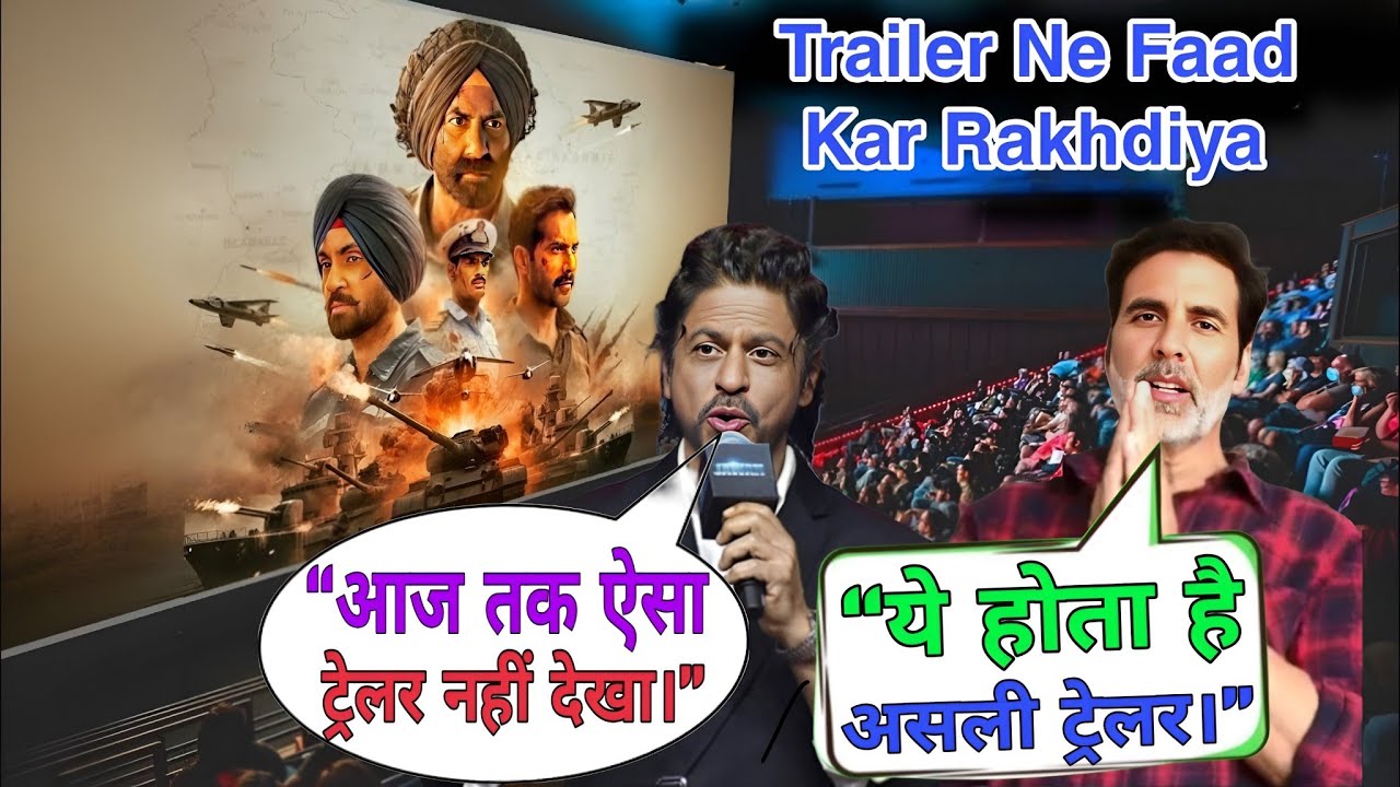 Shah rukh khan and Akshay Kumar shocking reaction on border 2 trailer || Border 2 trailer reviews "