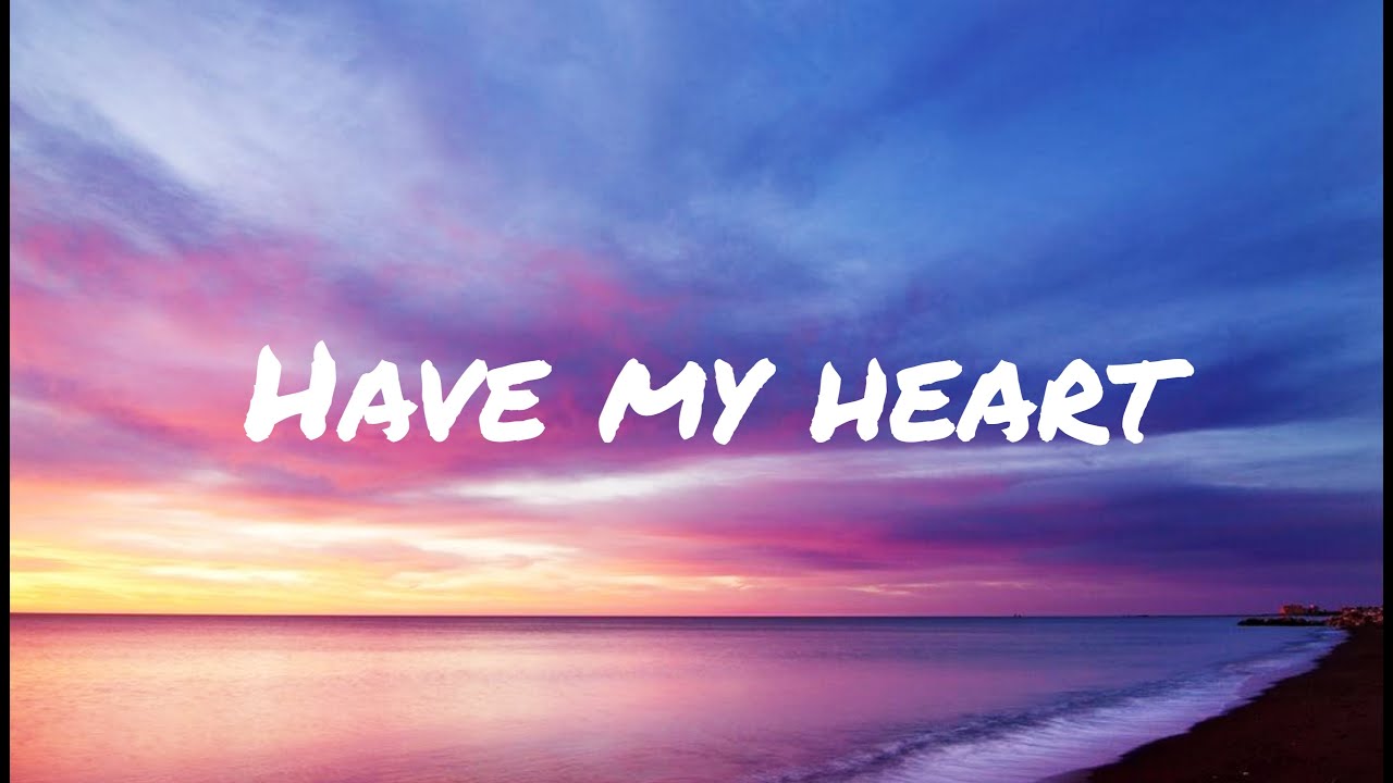 Have My Heart (lyrics) (feat. Chandler Moore & Chris Brown ) YouTube
