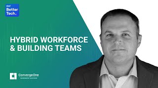 Hybrid Workforce & Building Teams ft. Ryan Heath | Better Tech Podcast
