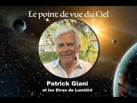 Le Point de vue du Ciel Juillet 2026 par Patrick Giani