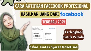 CARA AKTIFKAN FACEBOOK PROFESIONAL/ CARA DAFTAR FB PRO| HASILKAN UANG DARI FACEBOOK| MONETISASI FB