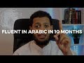 3 Untold Things That Helped Me Become Fluent In Arabic In Less Than A Year