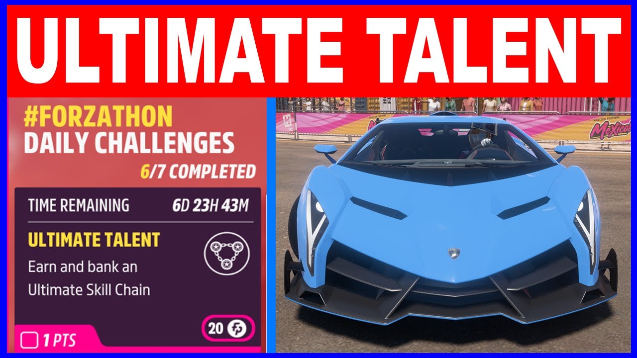 Forza Horizon 5 ULTIMATE TALENT Forzathon Daily Challenges Earn and Bank Ultimate Skill Chain