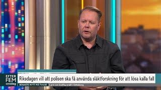 Dna och släktforskning kan lösa fler brott: ”Kan lösa några mord” | Efter fem | TV4 & TV4 Play