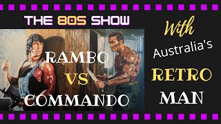 Rambo Vs Commando & 0ther 80s Action Flicks on The 80s Show