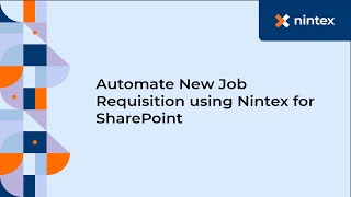 Automate New Job Requisition using Nintex for SharePoint