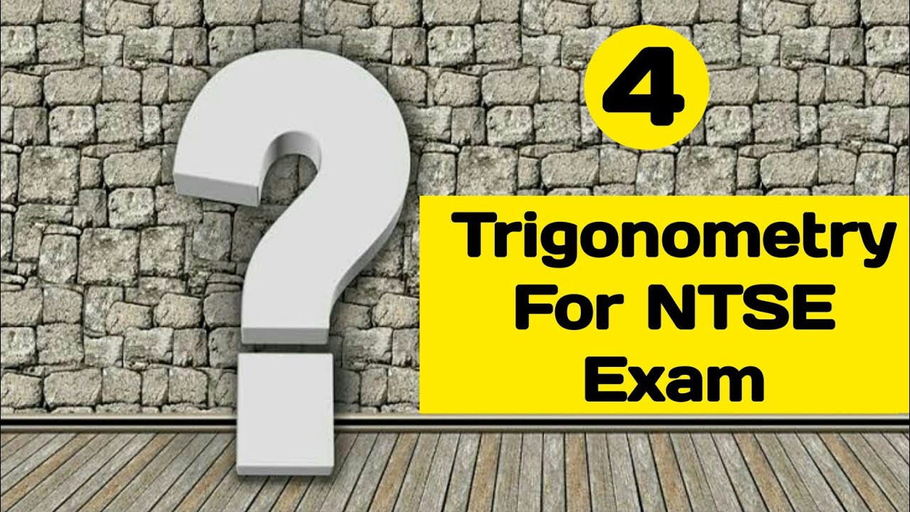 Trigonometry for NTSE Exam | Short Tricks to Solve Trigo Questions | CBSE Class IX and X (Part-4)