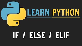 Learn Python: If / Else Statements