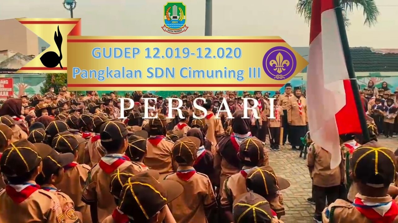 PERSARI PANGKALAN SDN CIMUNING III  #GUDEP 12019-12020