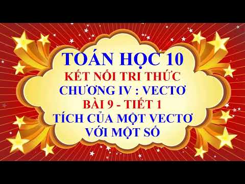 Video Toán học lớp 10 - Kết nối tri thức - Chương 4 - Bài 9... - youtube