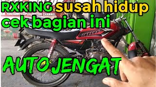 Cara mengatasi RX KING susah hidup tanpa biaya AUTO JENGAT