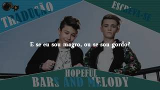 BARS AND MELODY; TRADUÇÃO HOPEFUL