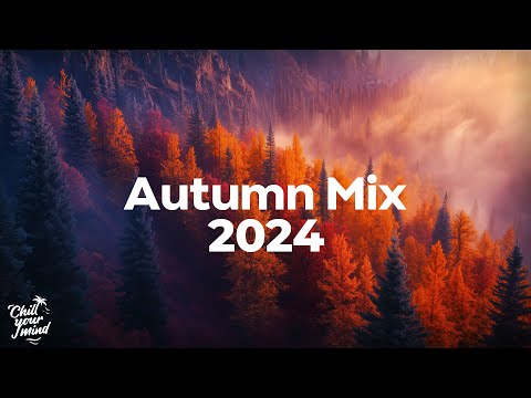 Autumn Cozy Mix 🍁 Chill Fall Music to Calm Down 🍂 Coffee Shop & Chill Lounge