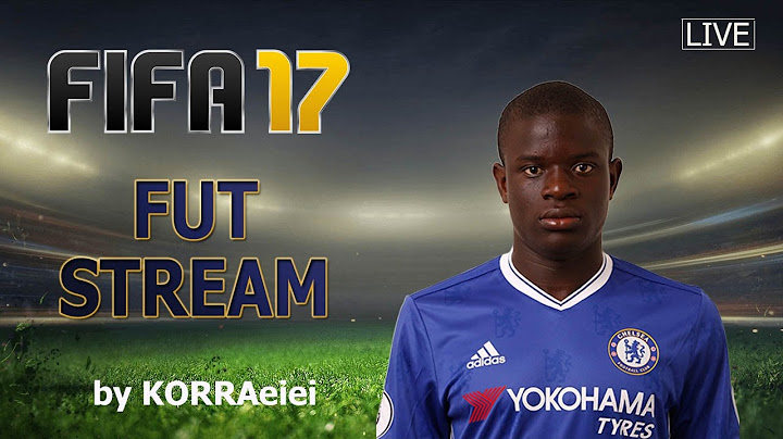 KORRAeiei:สตรีมFIFA17โหมดFUTchampฟูลทีมชาติฝรั่งเศส(live stream)