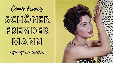 Connie Francis - Schöner Fremder Mann (Enhanced Audio)