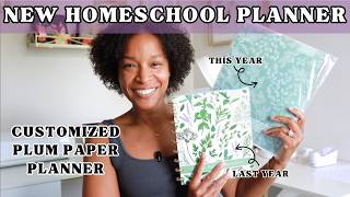 NEW HOMESCHOOL PLANNER | CUSTOM PLUM PAPER PLANNER | WHAT I CHANGED THIS YEAR