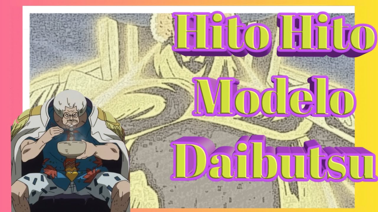 One Piece: Hito Hito No Mi Modelo Daibutsu 