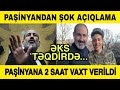 Paşinyandan ŞOK açıqlama - Paşinyana 2 saat VAXT VERİLDİ: Əks təqdirdə...