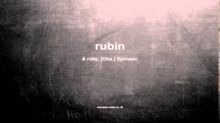What does rubin mean