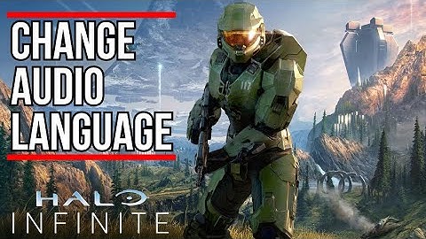 How to Change Audio Language on Halo Infinite Game 2025?