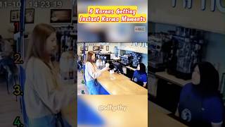 Karens Getting Instant Karma Moments #karen #karma