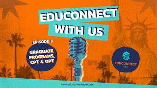 Episode 3: Study, Work & Succeed in the USA | MBA, MS, CPT, OPT & Career Pathways Explained