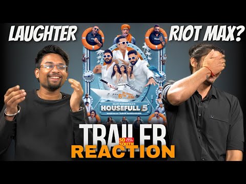 Housefull 5 Trailer Reaction | Akshay Kumar & 20 Other Actors | Sajid Nadiadwala | Tarun Mansukhani