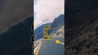 Rebel🌹 ... Gilgitbaltistan,skardu KKH #peace #karakoramhighway #pakistannature #respect