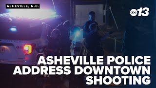 Asheville police address downtown shooting