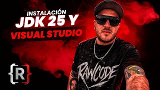 Instalación JDK 25 y Visual Studio Code