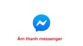 Âm thanh messenger (Messenger sounds) screenshot 3