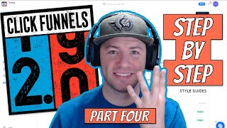 Beginners Guide to Style Guides | ClickFunnels 2.0 Step By Step | Part 4