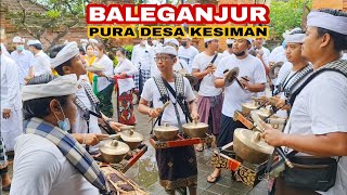 Download Lagu BALEGANJUR PURA DESA KESIMAN DENPASAR TIMUR. MP3
