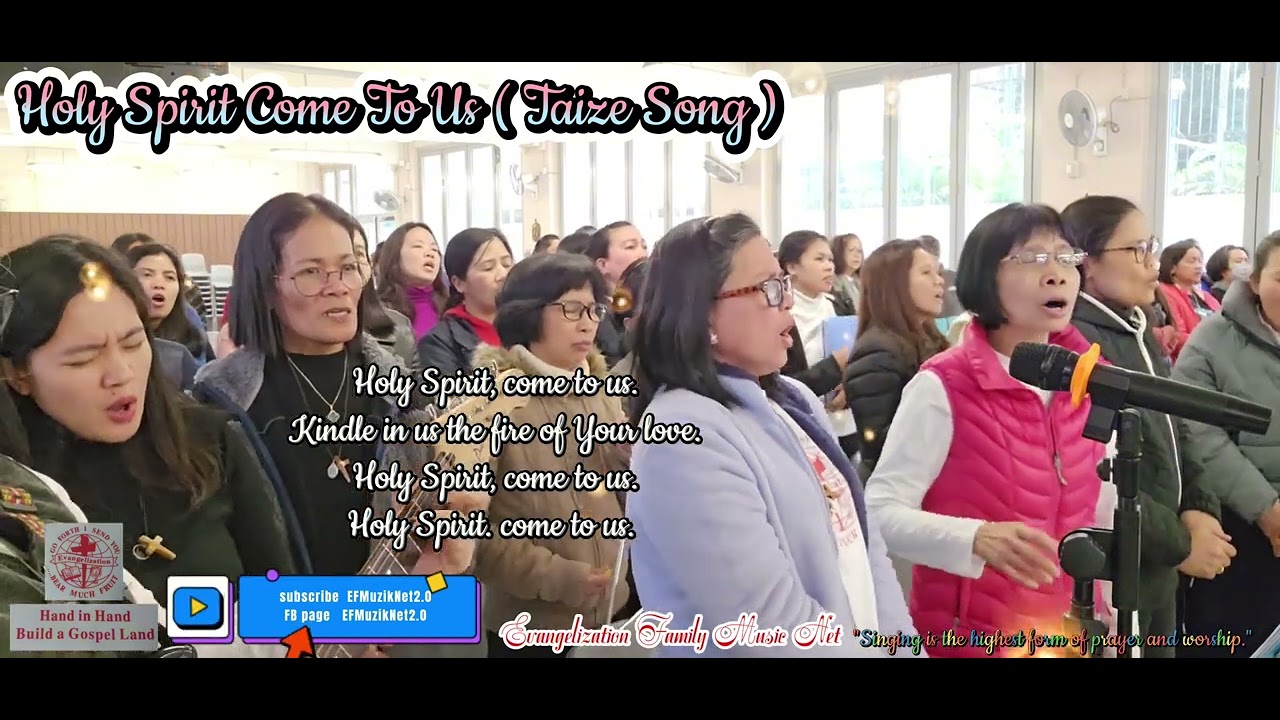 Holy Spirit Come To Us ( Taize Song )