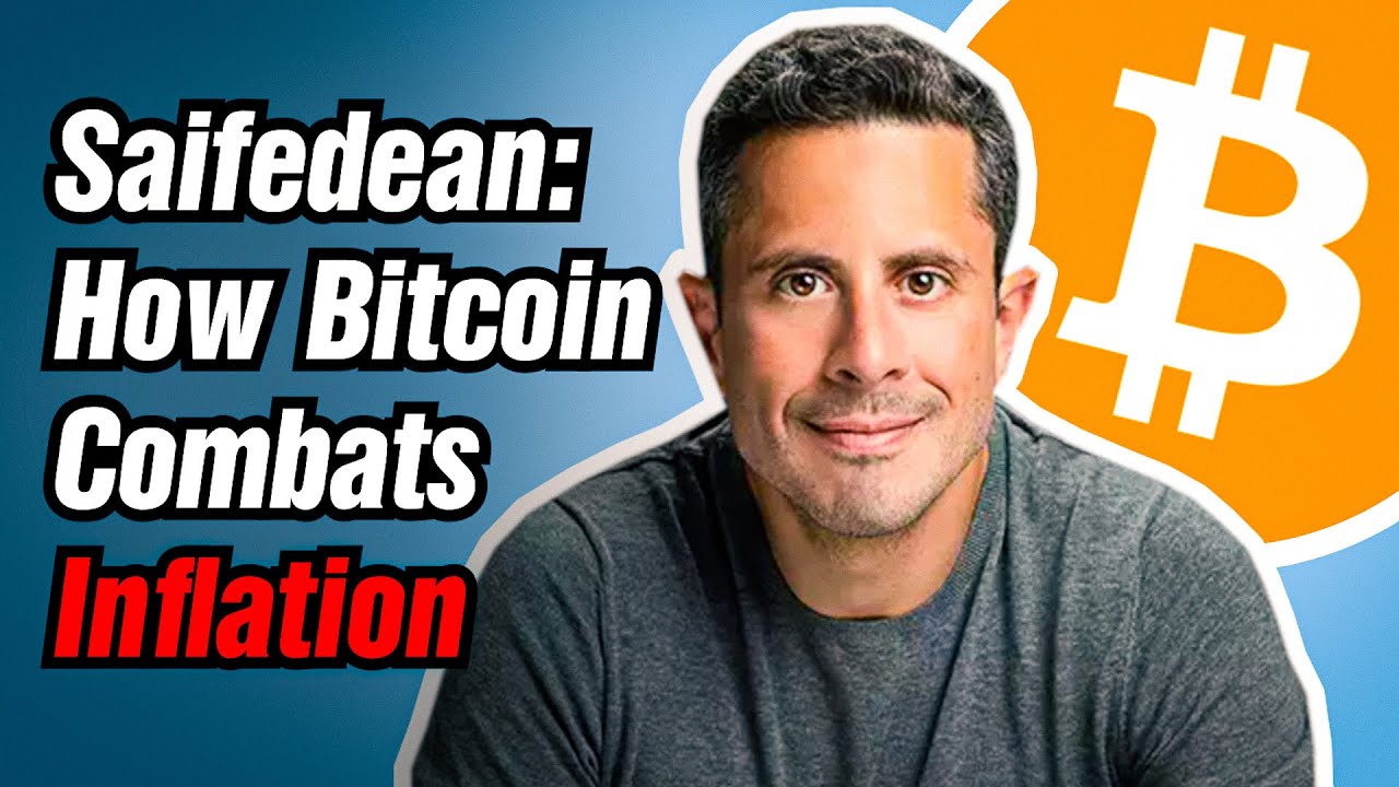 Saifedean: How Bitcoin Combats Inflation