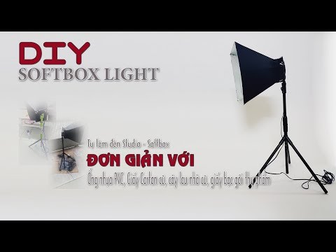 Video DIY SOFTBOX LIGHT | Tự làm đèn studio - Softbox đơn... - YouTube