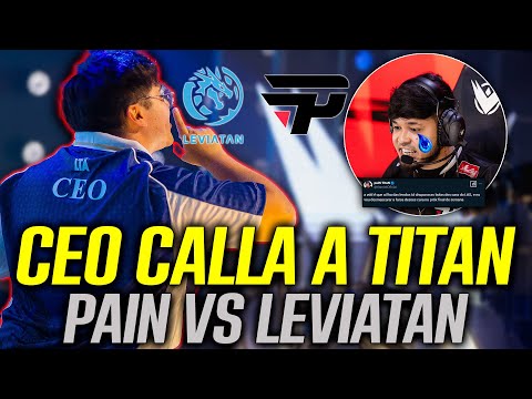 CEO MANDA A CALLAR A TITAN ¿MUCHO TWITTER? | LEVIATAN VS PAIN | LUCHA X LA CLASIFICACION EN LTA