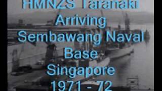 HMNZS Taranaki, entering The Basin, Singapore, early 70's
