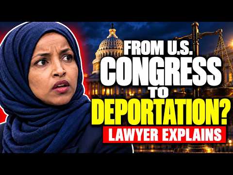 The Evidence Against Ilhan Omar | Lawyer Explains the Deportation Case