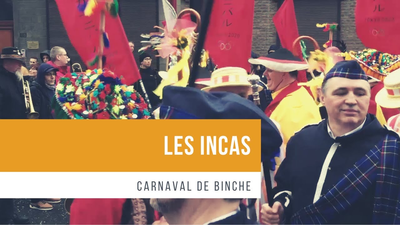 CARNAVAL DE BINCHE : Dimanche Gras avec les Incas (2020)