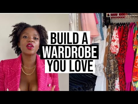5 Steps to Build a Wardrobe You Love - YouTube