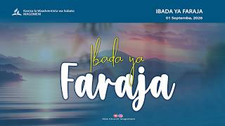 IBADA YA FARAJA | KUAGA MWILI WA JERRY ELIHAKI MBURI | 01.09.2026