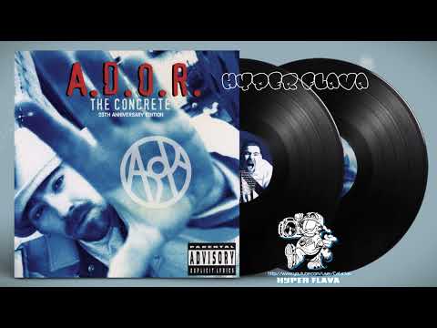 A.D.O.R. — A.D.O.R. - The Concrete LP (25th Anniversary Edition) (Full Album) (1994 - 2019*)