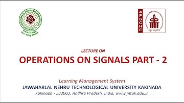 Operations on Signals Part - 2